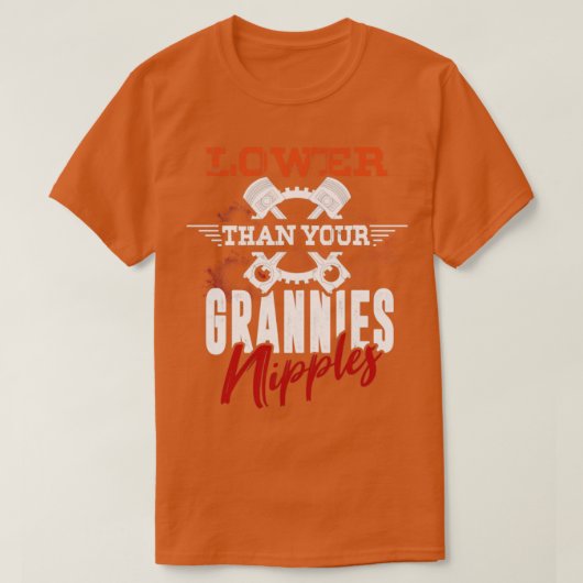 Lager dan je grannies t-shirt (Design voorkant)