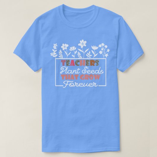 Lager leraar leraar Plant zaaigoed dat groeit T-shirt (Design voorkant)