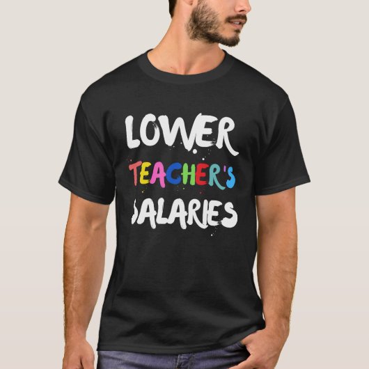 Lager salaris leraar t-shirt (Voorkant)