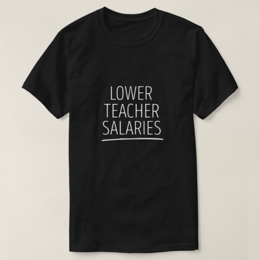 Lager salaris leraar t-shirt (Design voorkant)