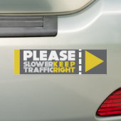 Lager verkeer houdt Bumpersticker goed (Op auto)