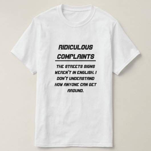 Lagere klachtenborden waren niet in het Engels T-shirt (Design voorkant)
