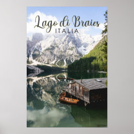 Lago di Braies Italy Travel Art  Poster