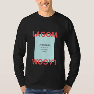 Lagom Adj Zweeds niet te veel T-shirt