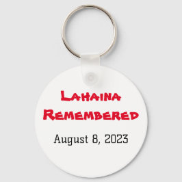 Lahaina herinnerde zich 8 augustus 2023 #NeverForg Sleutelhanger