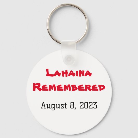Lahaina herinnerde zich 8 augustus 2023 #NeverForg Sleutelhanger (Voorkant)