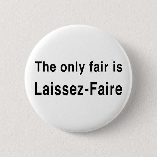 Laissez-Faire Ronde Button 5,7 Cm (Voorkant)