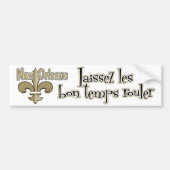 Laissez le bon temps rouler bumpersticker (Voorkant)