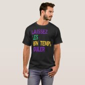 Laissez Les Bon Temps Rouler Classic T-Shirt (Voorkant volledig)