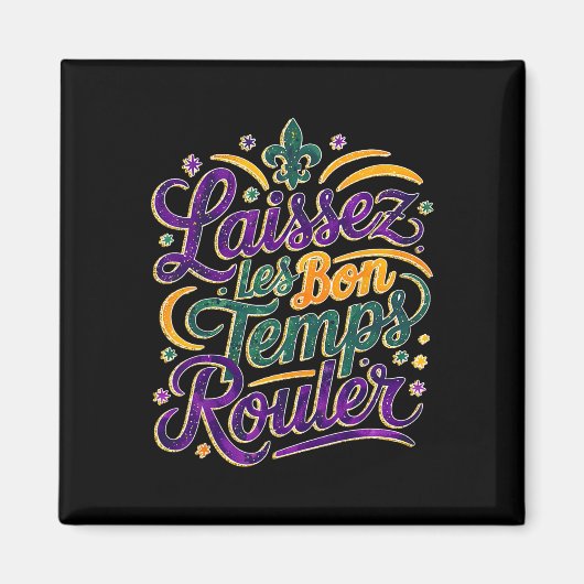 Laissez Les Bon Temps Rouler Funny Boho Coquette M Magneet (Voorkant)