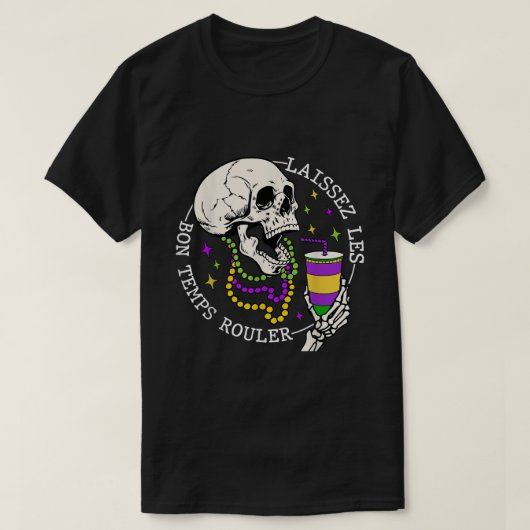 Laissez Les Bon Temps Rouler Funny Skull Skeleton T-shirt (Design voorkant)