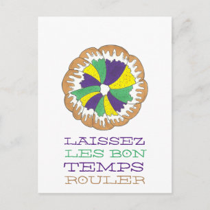 Laissez Les Bon Temps Rouler Mardi Gras King Cake Briefkaart