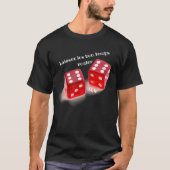 Laissez les Bon Temps Rouler Red Dice T-Shirt (Voorkant)
