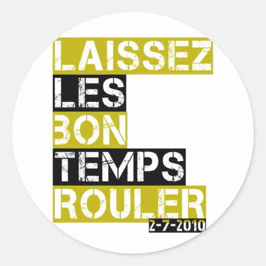 Laissez les bon temps rouler ronde sticker (Voorkant)