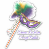 Laissez Les Bon Temps Rouler! Sticker (Voorkant)