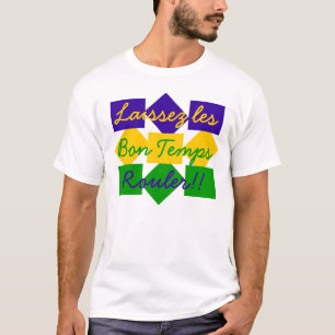 Laissez les Bon Temps Rouler T-shirt