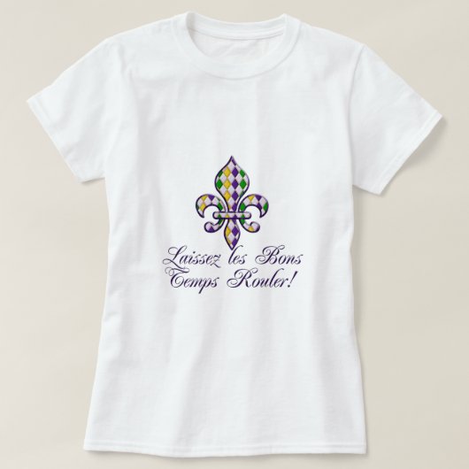 Laissez les Bons Temps Rouler Mardi Gras Fleur d2 T-shirt (Design voorkant)