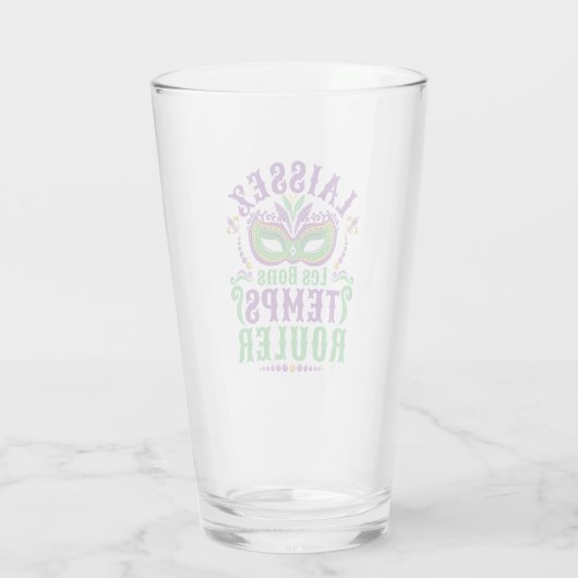 Laissez Les Bons Temps Rouler Mardi Gras Glas (Achterkant)