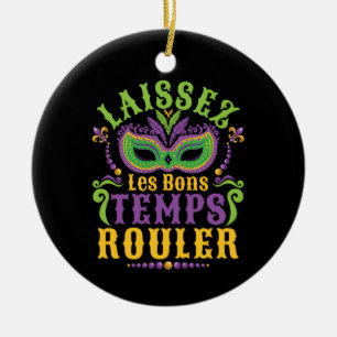Laissez Les Bons Temps Rouler Mardi Gras Keramisch Ornament