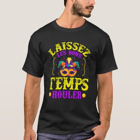 Laissez Les Bons Temps Rouler Mardi Gras Mask Nola T-shirt (Voorkant)