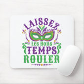 Laissez Les Bons Temps Rouler Mardi Gras Muismat (Met muis)