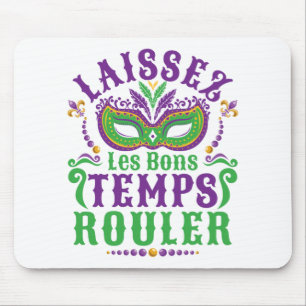 Laissez Les Bons Temps Rouler Mardi Gras Muismat