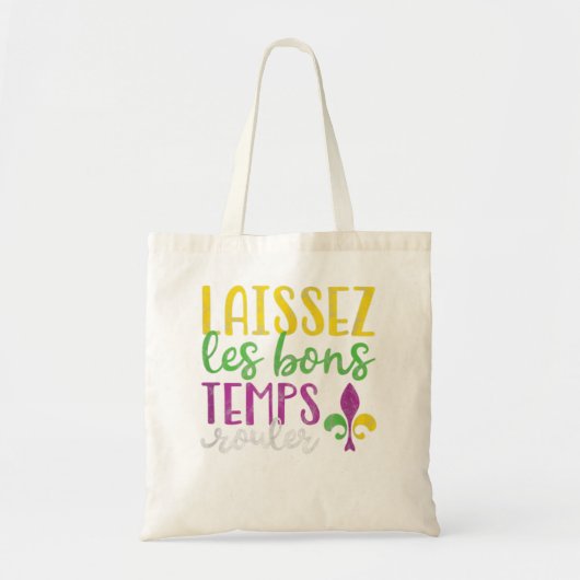 Laissez Les Bons Temps Rouler Mardi Gras New Orlea Tote Bag (Voorkant)