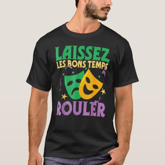 Laissez Les Bons Temps Rouler Mardi Gras Parade Ca T-shirt (Voorkant)