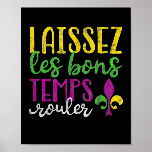 Laissez Les Bons Temps Rouler Mardi Gras Poster (Voorkant)