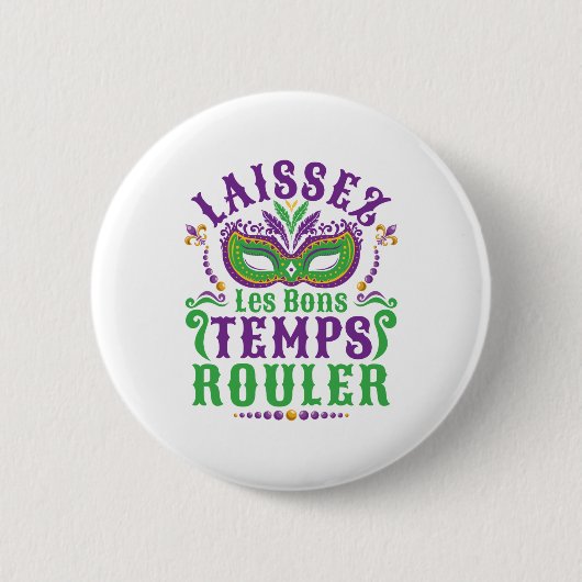 Laissez Les Bons Temps Rouler Mardi Gras Ronde Button 5,7 Cm (Voorkant)