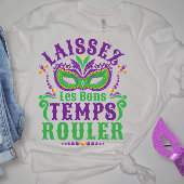 Laissez Les Bons Temps Rouler Mardi Gras T-shirt
