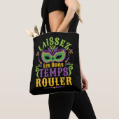Laissez Les Bons Temps Rouler Mardi Gras Tote Bag (Dichtbij)