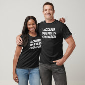 Lak Pin Pers Operator T-shirt (Unisex)
