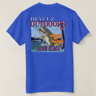 Lake Alma HeyCuz Buitenshuis Wat kon zijn van T-shirt