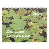 Lake County Forest PReserves 2021 Calendar Kalender (Hoes)
