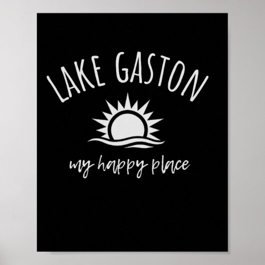 Lake Gaston My Happy Place Boating Fishing Camping Poster (Voorkant)