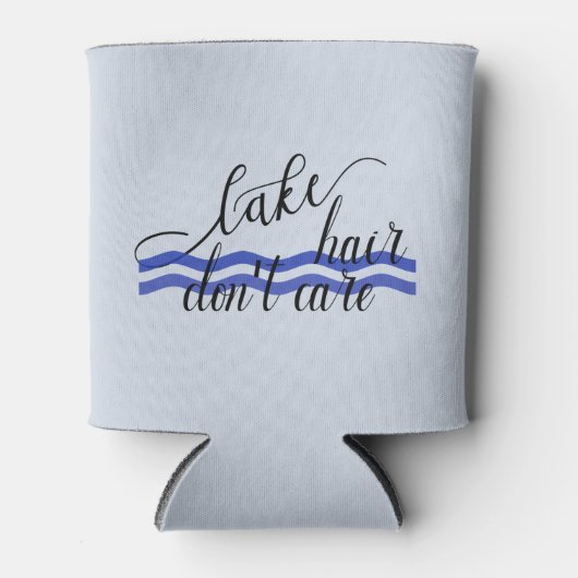 Lake Hair geeft niet om golven Blikjeskoeler (Voorkant)