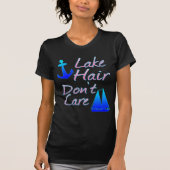 Lake Hair maakt niet uit T-shirt (Voorkant)