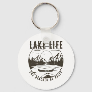 Lake Life Cause stranden zijn zout grappig gestres Sleutelhanger