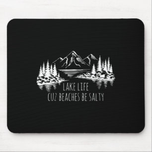 Lake Life Cuz stranden Salty Funny Camping Camp Ad Muismat