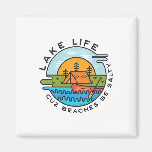 Lake Life Cuz stranden zijn zoute grappige zomer p Magneet