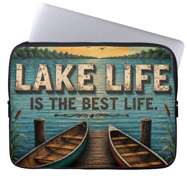 Lake Life Is the Best Life Lake House  Laptop Sleeve (Voorkant)