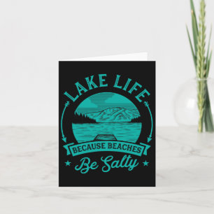 Lake Life omdat stranden zijn zout Grappig Schatti Kaart