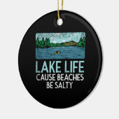 Lake Life Salty Beaches Keramisch Ornament (Links)