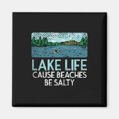 Lake Life Salty Beaches Magneet (Voorkant)