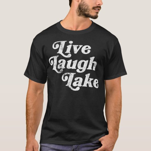 Lake    LifeLive Laugh Lake T-shirt (Voorkant)