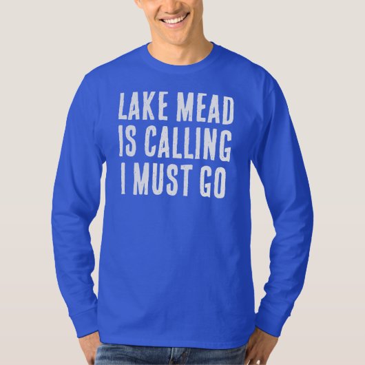 Lake Mead roept, ik moet gaan vissen Lange Mouwen T-shirt (Voorkant)