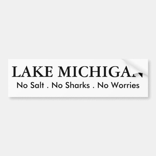 Lake Michigan - humor Bumpersticker (Voorkant)