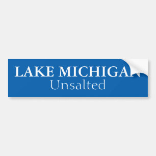 Lake Michigan - humor Bumpersticker