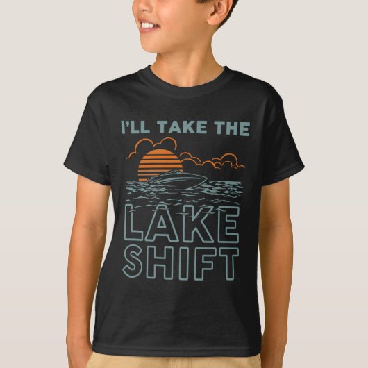 Lake Shift Lake Life Funny Boating T-shirt (Voorkant)